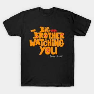 Orwellian Tribute - „Big Brother is Watching You“ - Dystopian Art Design in Classic Colors T-Shirt